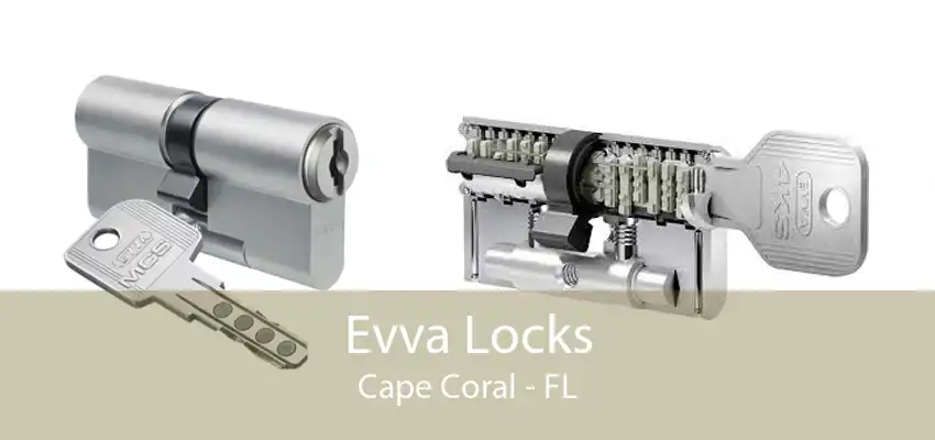 Evva Locks Cape Coral - FL