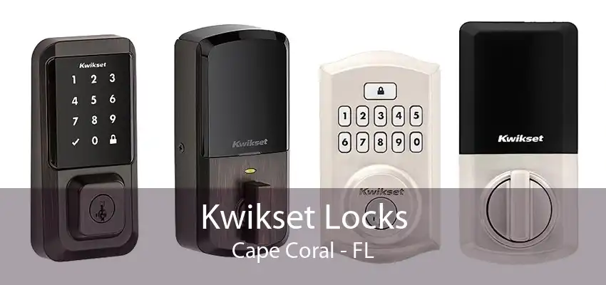 Kwikset Locks Cape Coral - FL