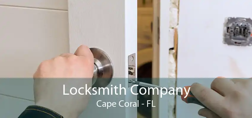 Locksmith Company Cape Coral - FL