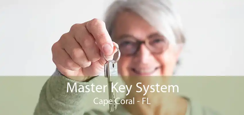 Master Key System Cape Coral - FL