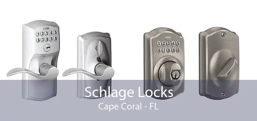 Schlage Locks Cape Coral - FL