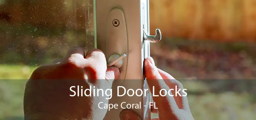 Sliding Door Locks Cape Coral - FL